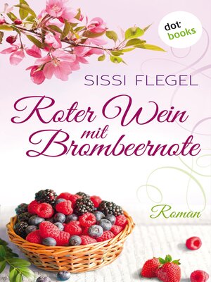 cover image of Roter Wein mit Brombeernote